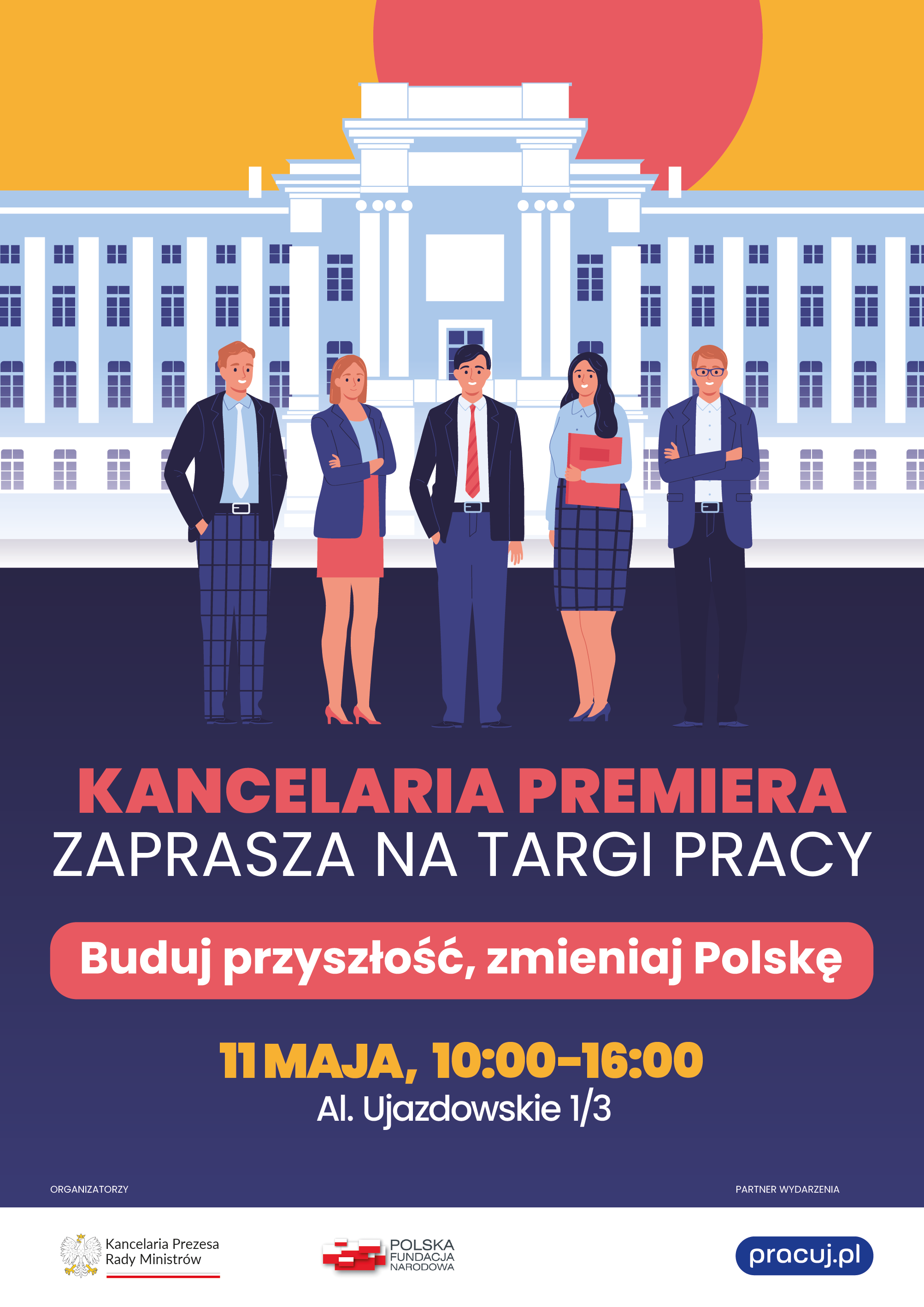 Zdjęcie artykułu „Buduj przyszłość, zmieniaj Polskę” – Targi Pracy w Kancelarii Premiera już 11 maja!