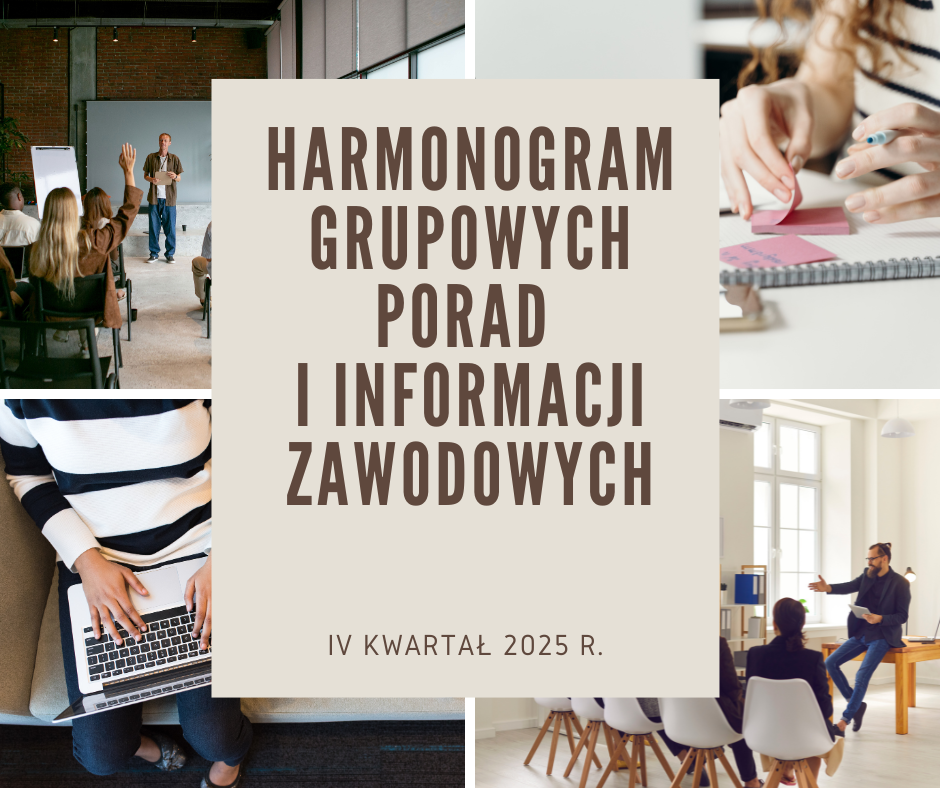 Zdjęcie artykułu Harmonogram grupowych porad i informacji zawodowych - IV kwartał 2025 roku